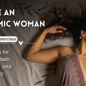Become an Orgasmic Woman