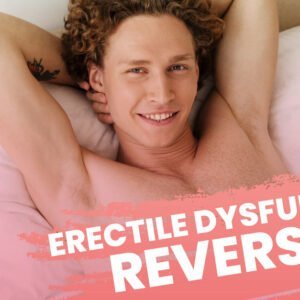 Erectile Dysfunction (ED) Reversal Online Masterclass
