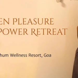 Pleasure and Power Retreat